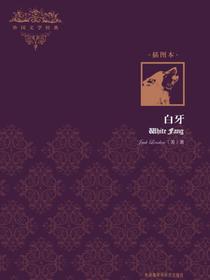 WhiteFang白牙（英文原版）