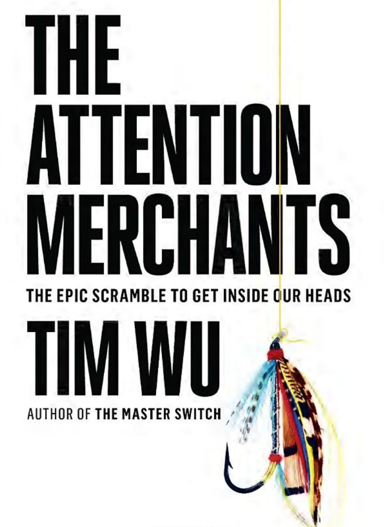 The Attention Merchants